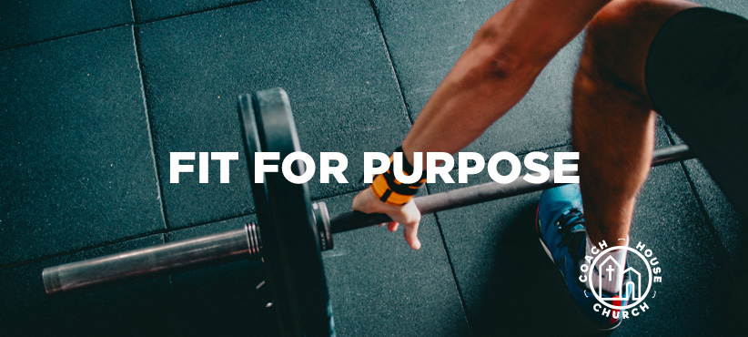 Fit for Purpose Church